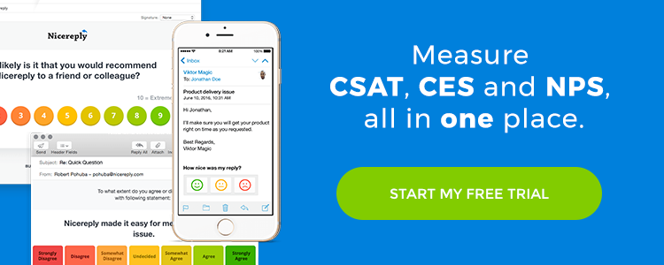 Measure CSAT, CES and NPS Customer service and marketing