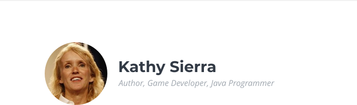 Kathy Sierra, Author, Game Developer, Java Programmer