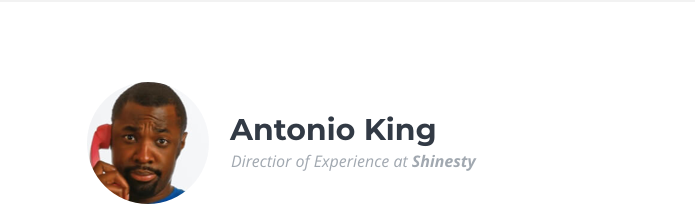 Antonio King, Director of Experience at Shinesty