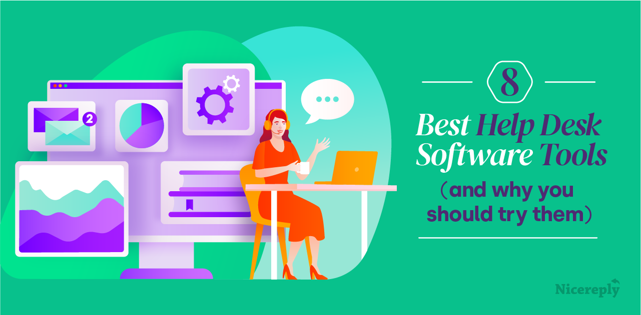 8 Best Help Desk Software Tools of 2023 (and Why You Should Try Them)